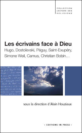 Les écrivains face à Dieu