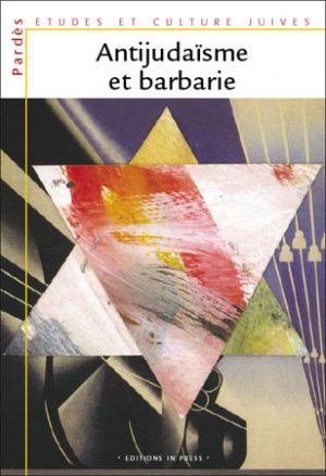 Pardès n°38 – Antijudaïsme et barbarie