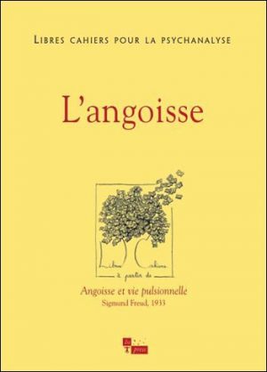 Libres cahiers pour la psychanalyse n°21 – L’angoisse