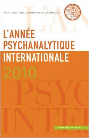 L’année psychanalytique internationale 2010