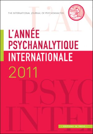 L’année psychanalytique internationale 2011