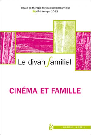 Le Divan familial n°28 – Cinéma et famille