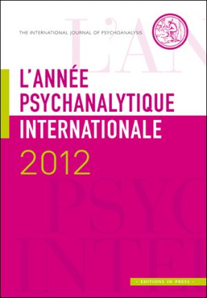 L’année psychanalytique internationale 2012