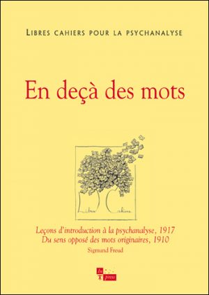 Libres cahiers pour la psychanalyse n°27 – En deçà des mots