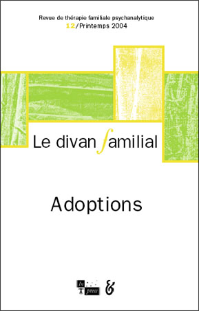 Le Divan familial n°12 – Adoptions