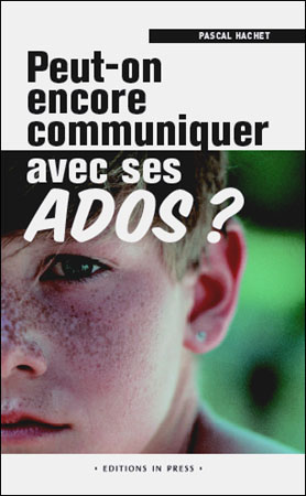 Peut-on encore communiquer avec ses ados ?