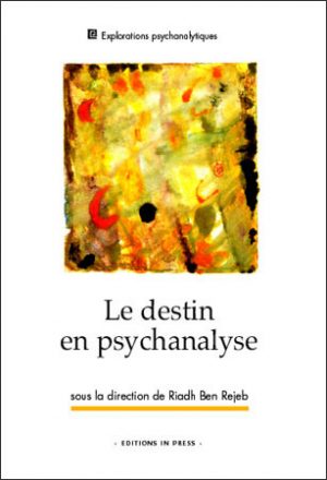 Le destin en psychanalyse