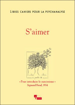 Libres cahiers pour la psychanalyse n°11 – S’aimer