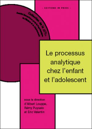 Le processus analytique chez l’enfant et l’adolescent