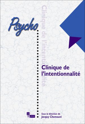 Clinique de l’intentionnalité