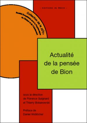 Actualité de la pensée de Bion