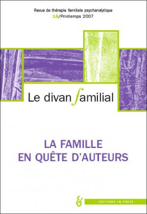 Le Divan familial n°18 – La famille en quête d’auteurs