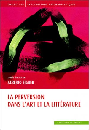 La perversion dans l’art et la littérature