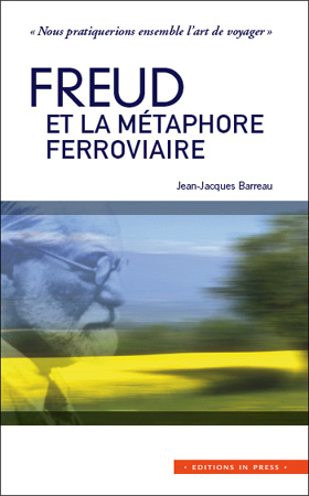 Freud et la métaphore ferroviaire