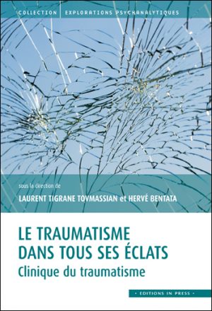 Le traumatisme dans tous ses éclats