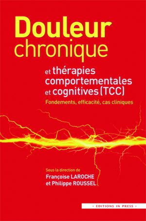 Douleur chronique et thérapies comportementales et cognitives (TCC)