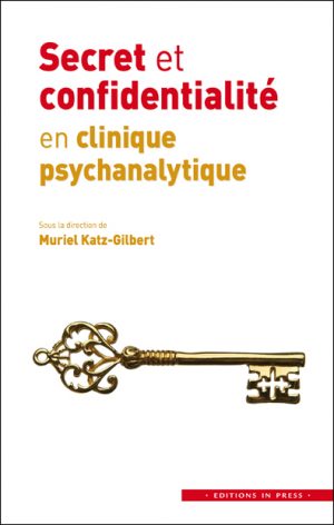 Secret et confidentialité en clinique psychanalytique