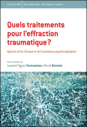 Quels traitements pour l’effraction traumatique ?