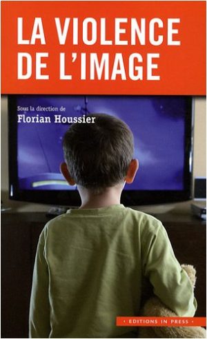 La violence de l’image