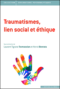 Traumatismes, lien social et éthique