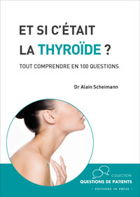 Et si c’était la thyroïde ?