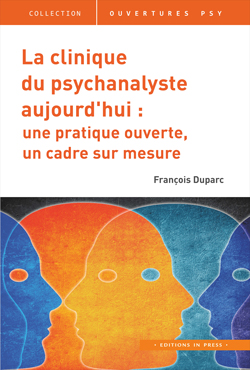 La clinique du psychanalyste aujourd’hui