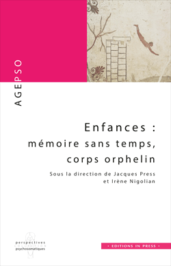 Enfances : mémoire sans temps, corps orphelin