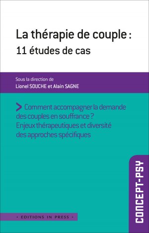 La thérapie de couple : 11 études de cas