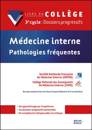 Médecine interne – Pathologies fréquentes – 3e cycle : Dossiers progressifs