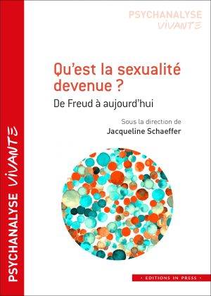 Qu’est la sexualité devenue ?