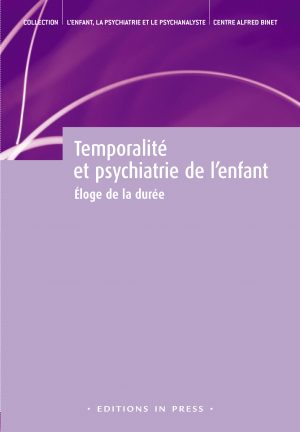 Temporalité et psychiatrie de l’enfant