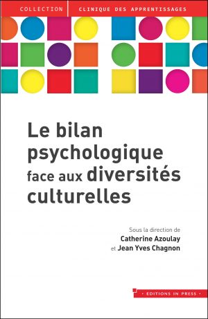 Le bilan psychologique face aux diversités culturelles