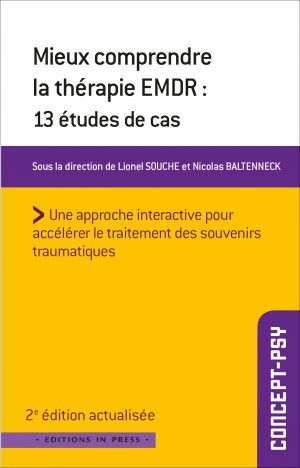 Mieux comprendre la thérapie EMDR – 2ème édition