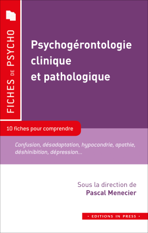 Psychogérontologie clinique et pathologique