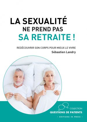 La sexualité ne prend pas sa retraite !