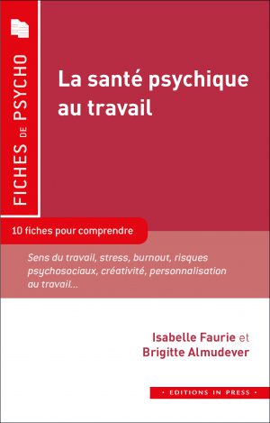 La santé psychique au travail