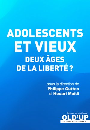 Adolescent et vieux: deux âges de la liberté ?