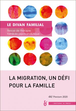 Le Divan familial n° 44 – La migration, un défi pour la famille