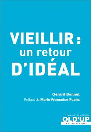 Vieillir : un retour d’idéal