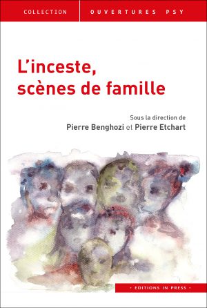 L’inceste : scènes de famille