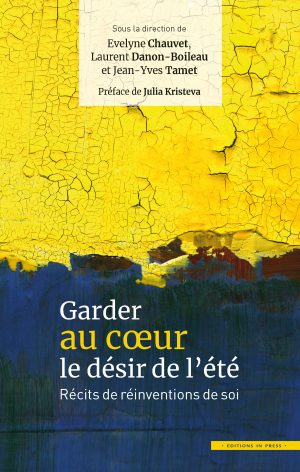 Garder au coeur le désir de l’été