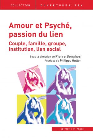 Amour et Psyché, passion du lien