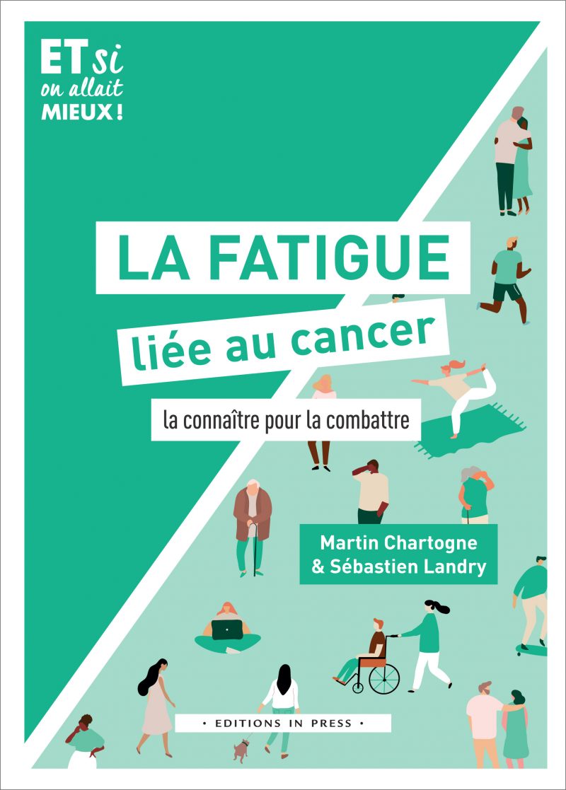La fatigue liée au cancer - Éditions in Press - Et si on allait mieux !