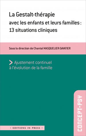 La Gestalt-thérapie avec les enfants et leurs familles