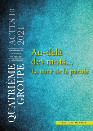 Au-delà des mots… La cure de parole