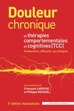 Douleur chronique et thérapies comportementales et cognitives (TCC)