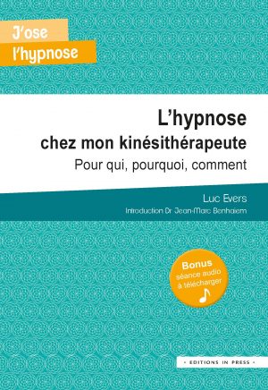 L’hypnose chez mon kinésithérapeute