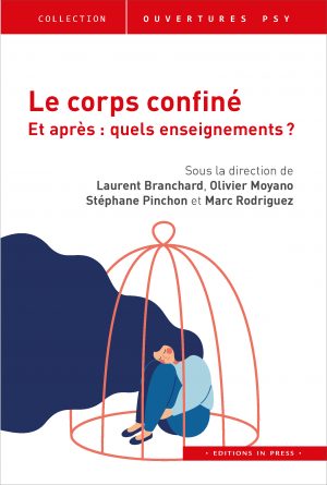 Le corps confiné