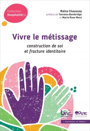 Vivre le métissage