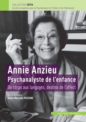 Annie Anzieu, Psychanalyste de l’enfance
